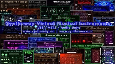 Syntheway Virtual Musical Instruments: VST, VST3, Audio Units. Synthesis & Sampling. EXS24 & KONTAKT