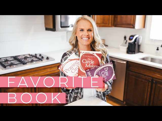 Lindsey's Favorite Book - Circle Maker by Mark Batterson 