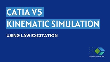 Catia V5 kinematic Simulation - Law Excitation [2020]