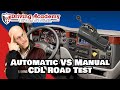 Difference Between CDL Testing in a Manual Transmission and Automatic Transmission - Driving Academy