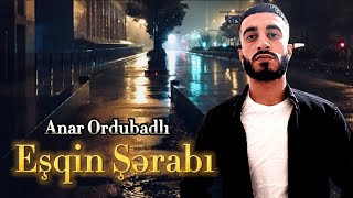 Anar Ordubadli - Esqin Serabi 2023  Resimi