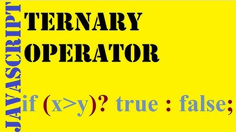 JavaScript: Ternary Operator