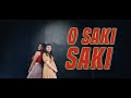 O saki saki  dance cover  batla house  nora fatehi