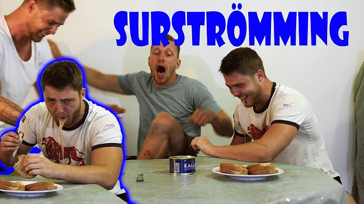 Tři kluci a Surströmming. - Nejsmradlavější jídlo na světě