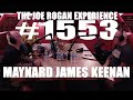 Joe Rogan Experience #1553 - Maynard James Keenan