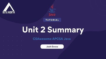 2.10 Unit 2 Summary | CSAwesome APCSA Java