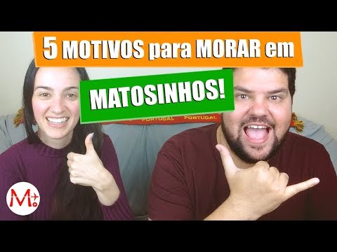 5 ÓTIMOS MOTIVOS para VIVER em MATOSINHOS, PORTUGAL! | Canal Maximizar