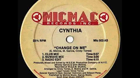 Cynthia - Change On Me (Club Mix)