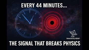 This Space Signal Every 44 Minutes Is Breaking the Laws of Physics