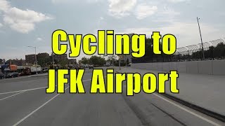 Cycling from Astoria, Queens to JFK Airport (148th Street)