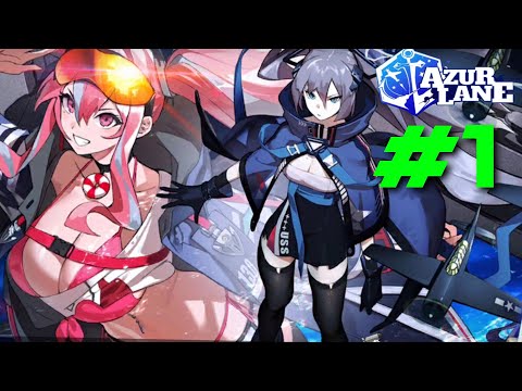 Azur Lane PART 1 Gameplay Walkthrough - iOS / Android