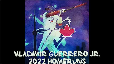 Vladimir Guerrero Jr. 2021 Home Runs