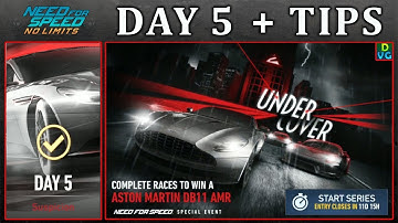 NFS No Limits | Day 5 + TIPS - Aston Martin DB11 AMR | Undercover Event