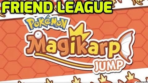 Pokémon: Magikarp Jump - Friend League