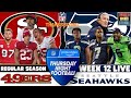 LIVE: San Francisco 49ers Vs Seattle Seahawks: Thanksgiving TNF Week 12