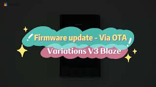 Variations V3 Blaze：Firmware update - Via OTA screenshot 4