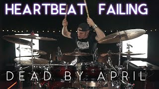 Dead By April - Heartbeat Failing (Drum Cover)