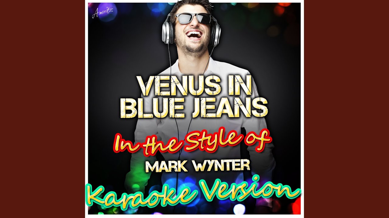 Venus in Blue Jeans (In the Style of Mark Wynter) (Karaoke Version