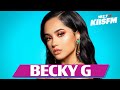 Becky G Talks 'ESQUEMAS',  Tresluce Beauty, & MORE!