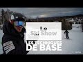 Le ski show  pisode 7  les techniques de base