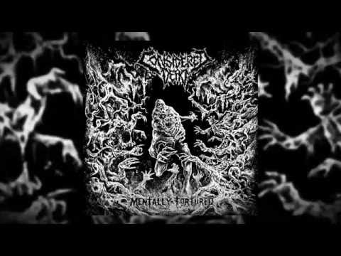 CONSIDERED DEAD - Mentally Tortured OFFICIAL VIDEO
