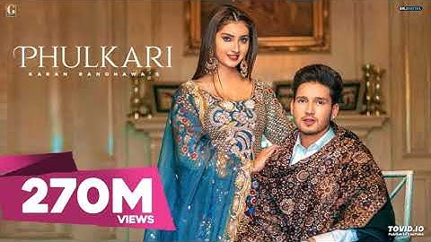 Phulkari : Karan Randhawa (Official Video) Simar Kaur | Rav Dhillon | GK Digital | Geet MP3