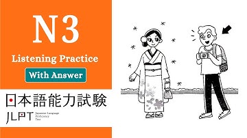 JLPT N3 JAPANESE LISTENING PRACTICE TEST WITH ANSWERS 2025.ちょうかい