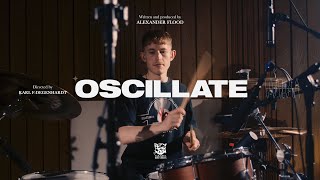 Alexander Flood - Oscillate (Official Studio Video)