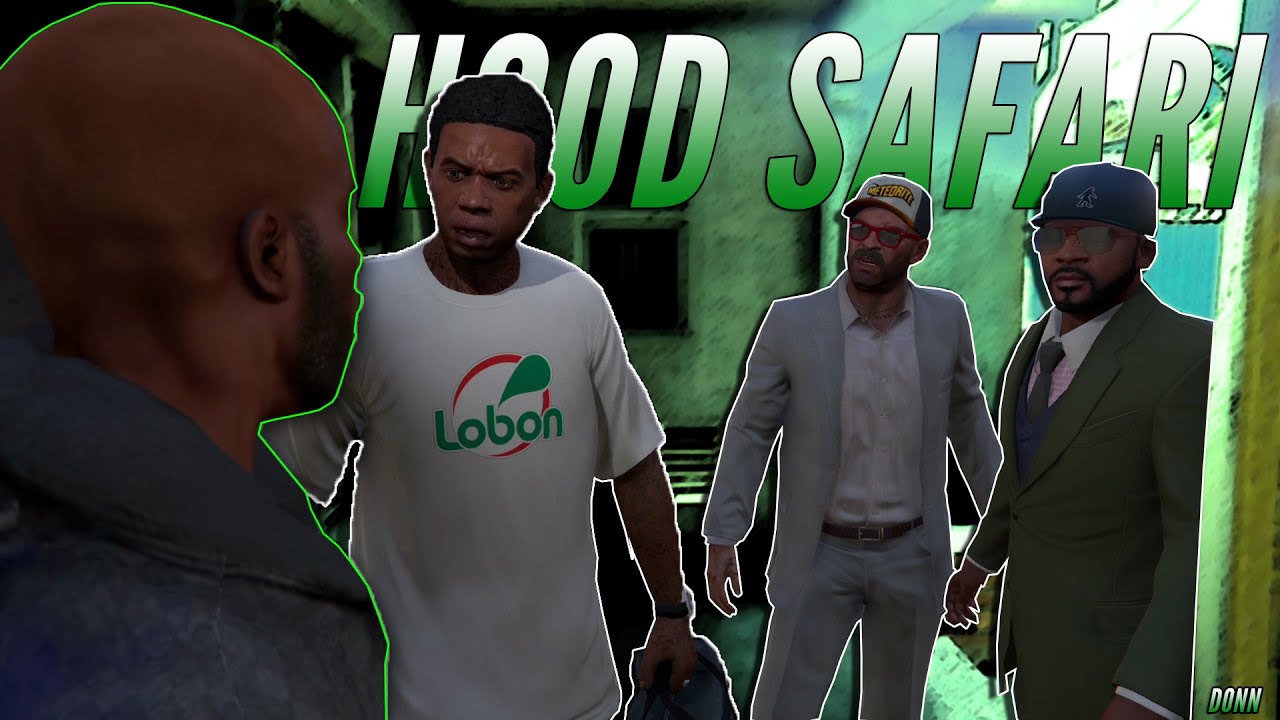 Grand Theft Auto V - Hood Safari Re-Mix