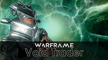 Warframe - Void Trader (9/11/20)
