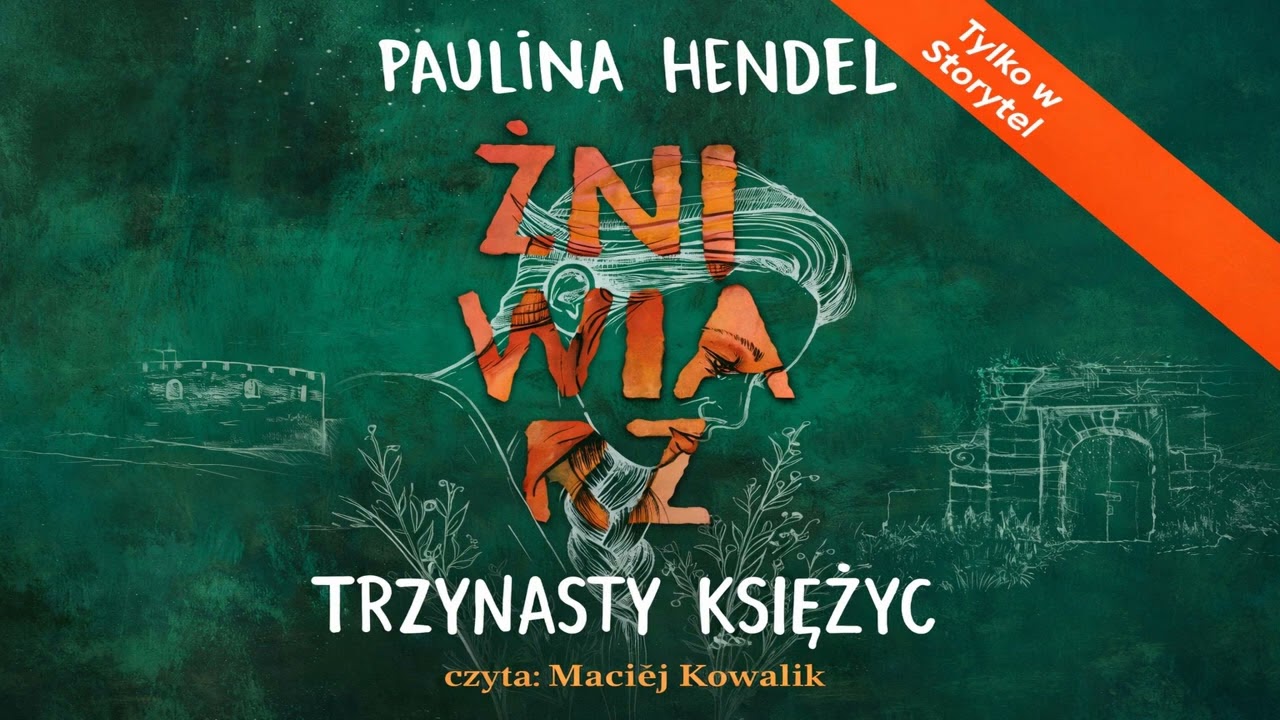 Trzynasty księżyc Autor Paulina Hendel Fantastyka po Polsku książki AudioBook PL