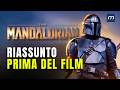 The Mandalorian: Tutto quello che devi sapere prima del film