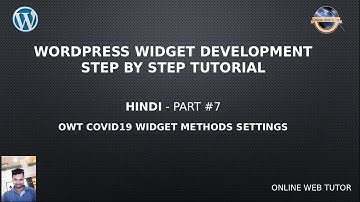 Wordpress Widget Development Beginner Tutorials Step by Step (Hindi) #7- Widget Methods Settings
