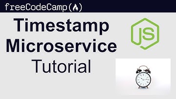 Timestamp Micro-service tutorial: FreeCodeCamp APIs and Microservices Project 1 of 5