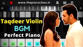 Video thumbnail of "Taqdeer (Hello) - Theme Song Piano Tutorial | Violin Tune BGM | Easy Piano Tutorial - ThePianoClass"