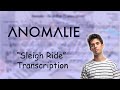 Anomalie - Sleigh Ride (Transcription)