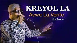 KREYOL LA - Avwe La Verite, Live Boston
