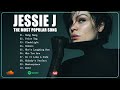 Jessie j best playlist  jessie j popular songs