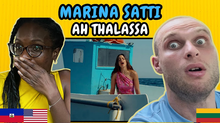 REACTION TO Marina Satti - Ah Thalassa (Music Video) | FIRST TIME WATCHING