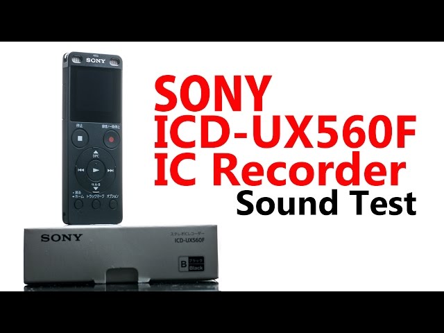 Sony ICD-UX560F IC Recorder Sound Samples