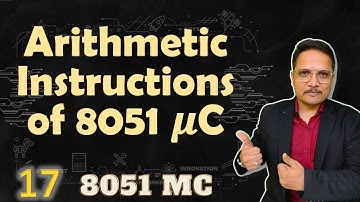 Arithmetic Instructions of 8051 Microcontroller: ADD/ADC, SUBB, MUL, DIV Explained