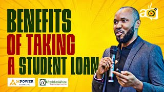 Benefits of Taking a Student Loan || Ikenna Odinaka || International Student Loan Event Lagos