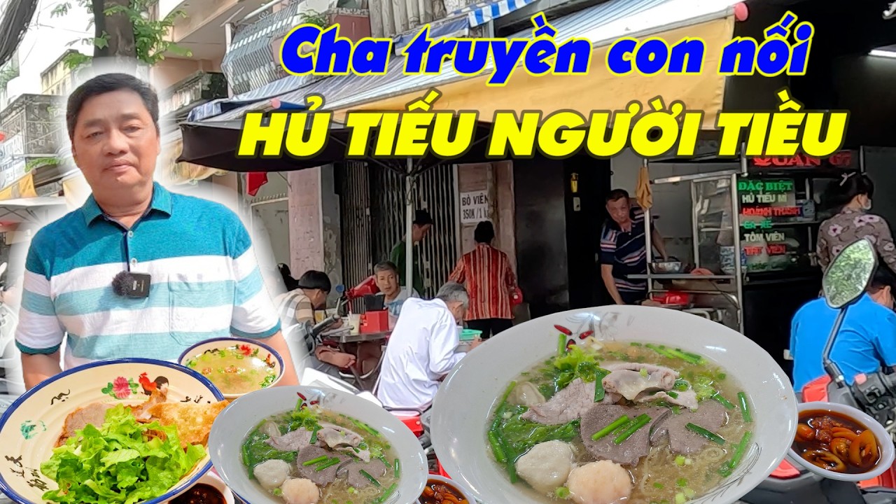 Hủ tiếu người Tiều, 62 năm cha truyền con nối, Mì tôm viên, Làm ngày nào bán hết ngày đó, Hủ tiếu 67