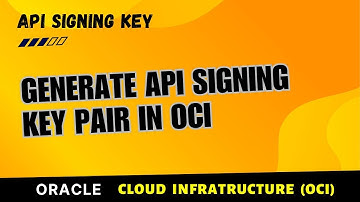 How to Generate API Signing Key pair in Oracle Cloud, create API Signing Key pair in OCI (PKCS8)