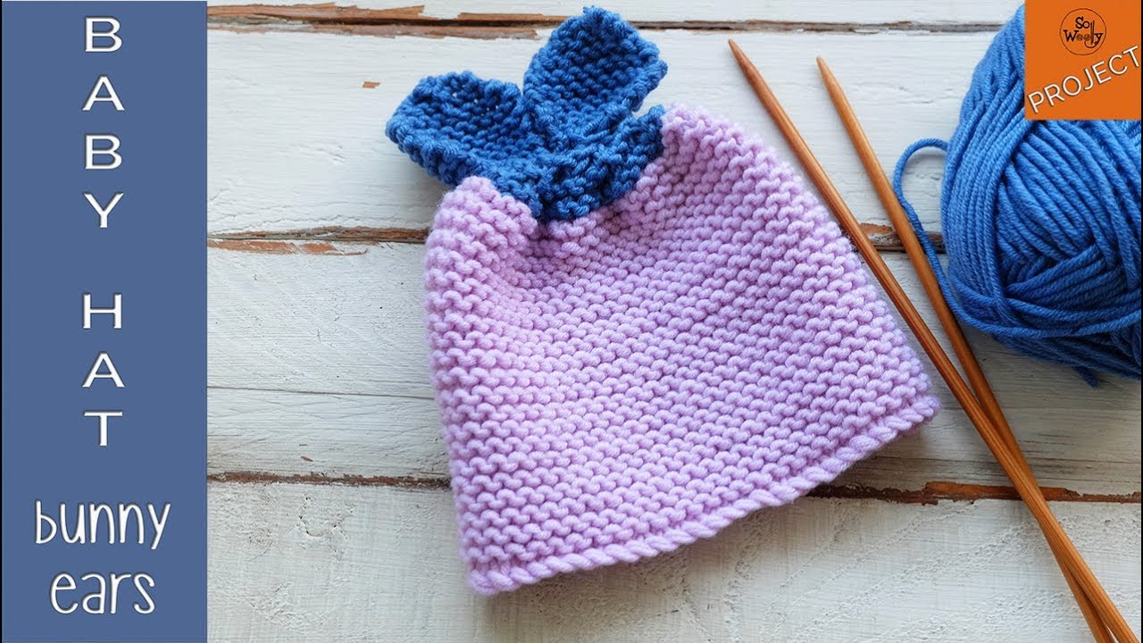 How To Knit The Easiest Baby Hat With Bunny Ears For Beginners So Woolly