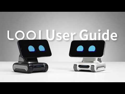 LOOI User Guide: A New Kind of Friend