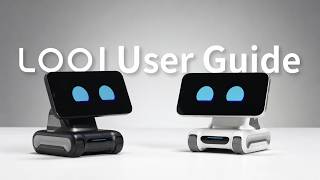 LOOI User Guide: A New Kind of Friend