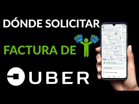 Dónde Puedo Solicitar una Factura de UBER - UBER FACTURAS