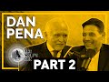 The Trillion Dollar Man with JB | Dan Pena (Part 2)