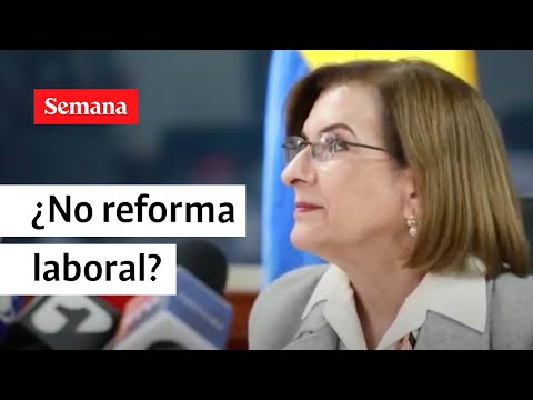 “Reforma laboral generaría pérdida de empleos”: Procuradora a Gobierno Petro | Semana Noticias